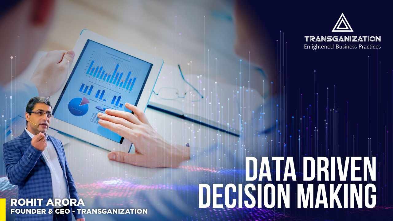 Data Driven <br>Decision Making